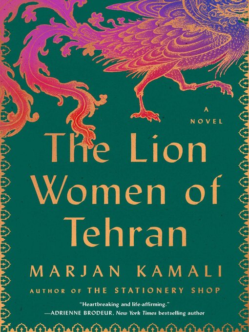 Title details for The Lion Women of Tehran by Marjan Kamali - Wait list